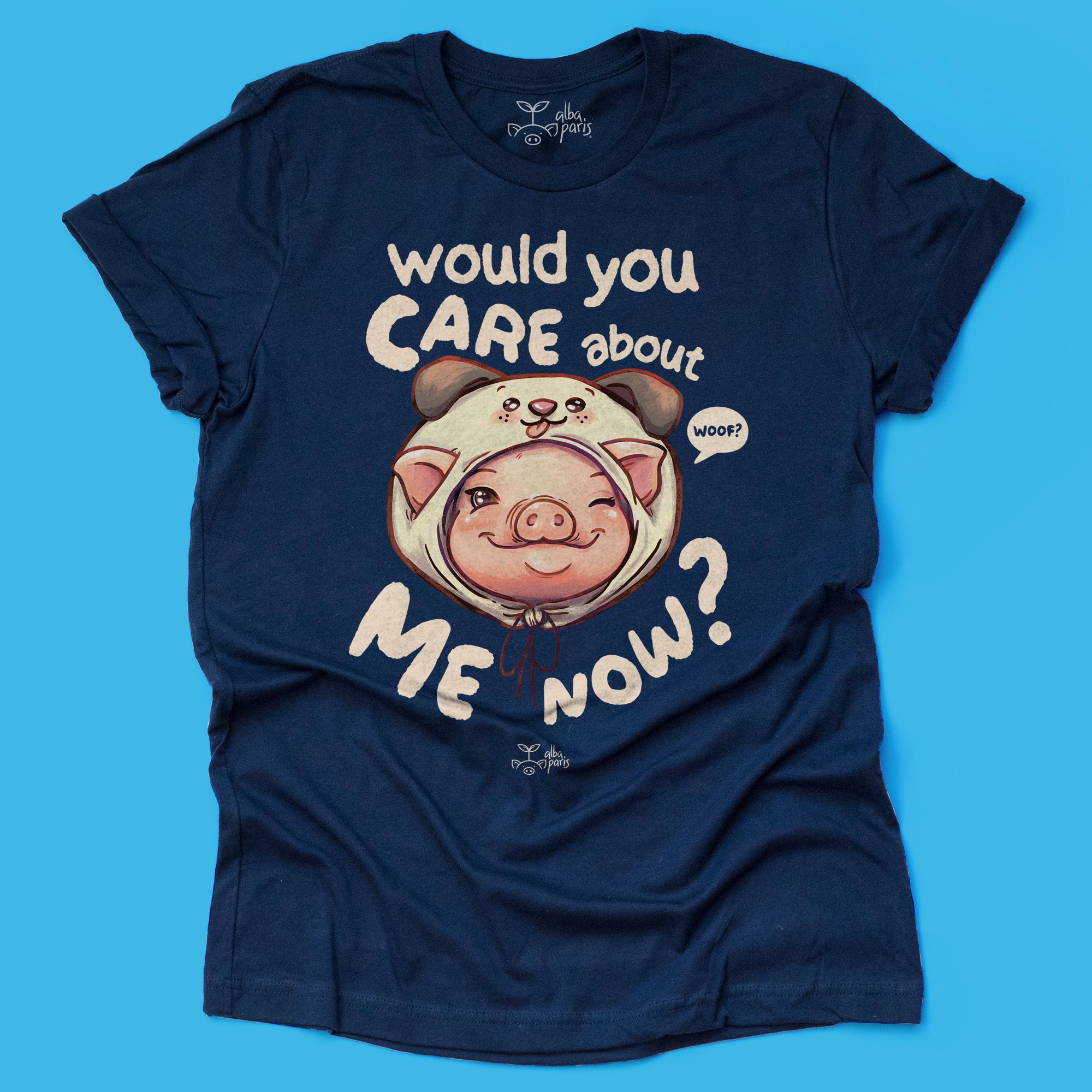 Would You Care About Me Now? Pig Unisex Tee
