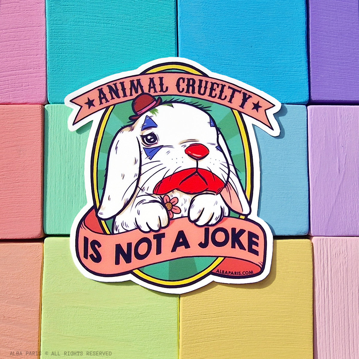 Animal Cruelty is Not a Joke Bunny Sticker