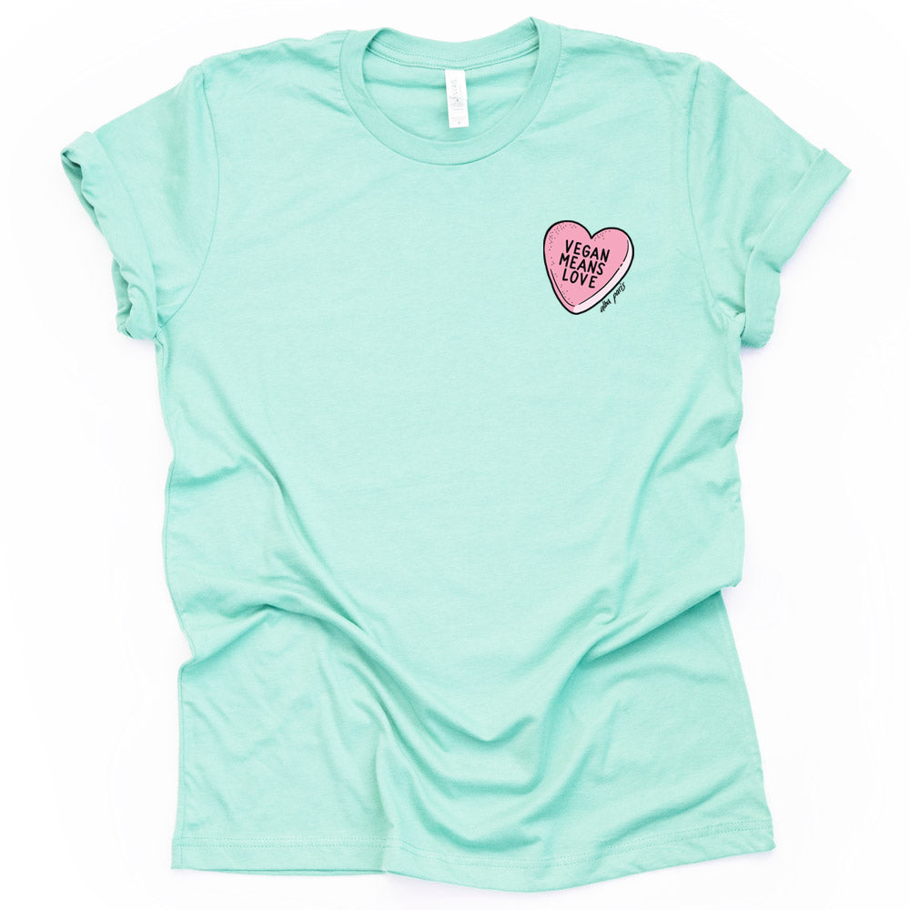 Vegan Means Love (Candy) Unisex Tee