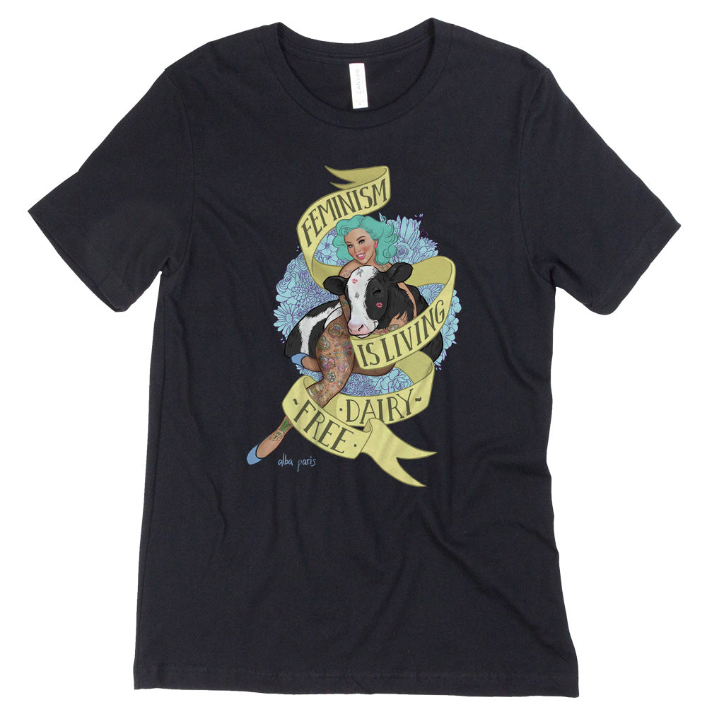 Feminism is Living Dairy-Free Unisex Tee