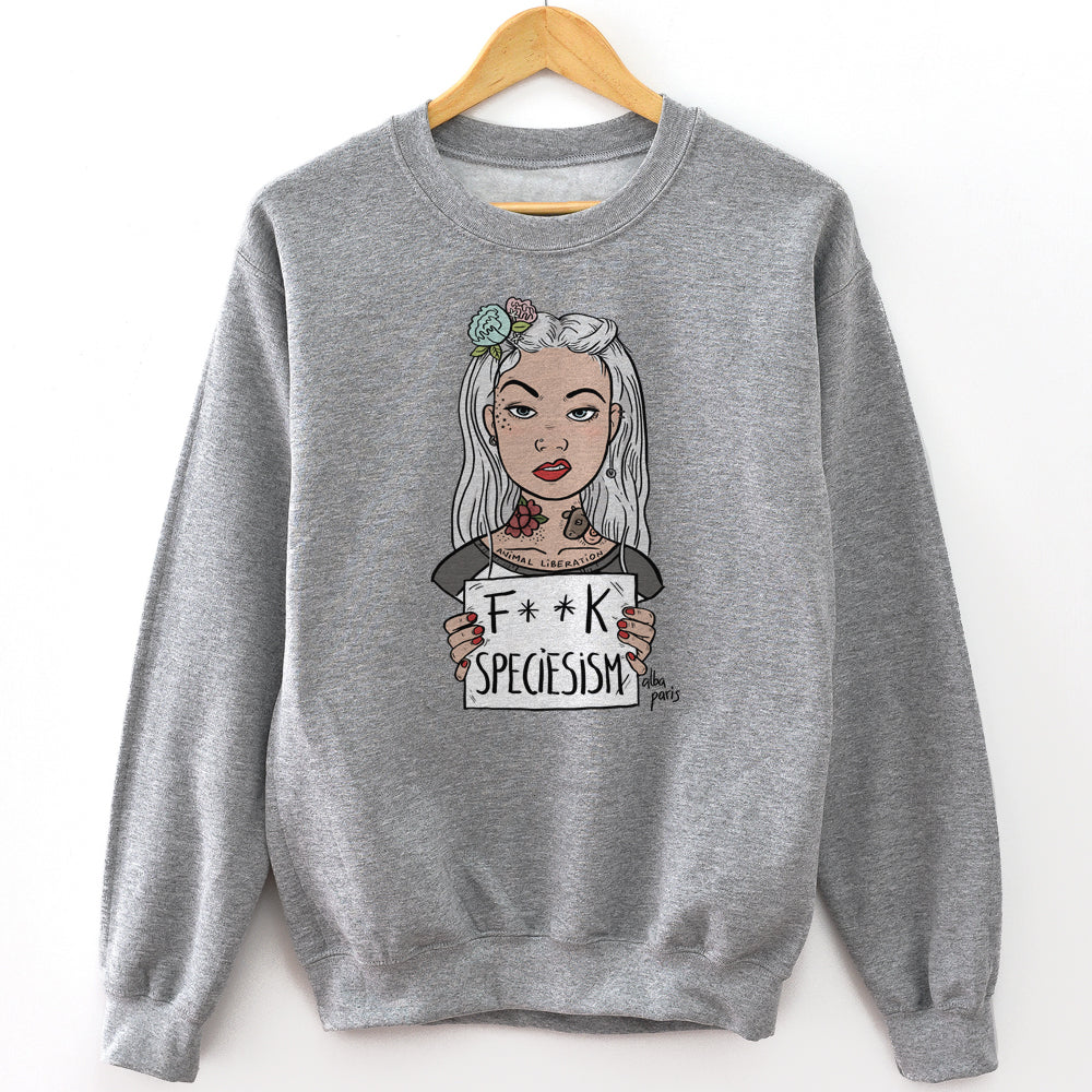 F**k Speciesism Unisex Crewneck Sweatshirt
