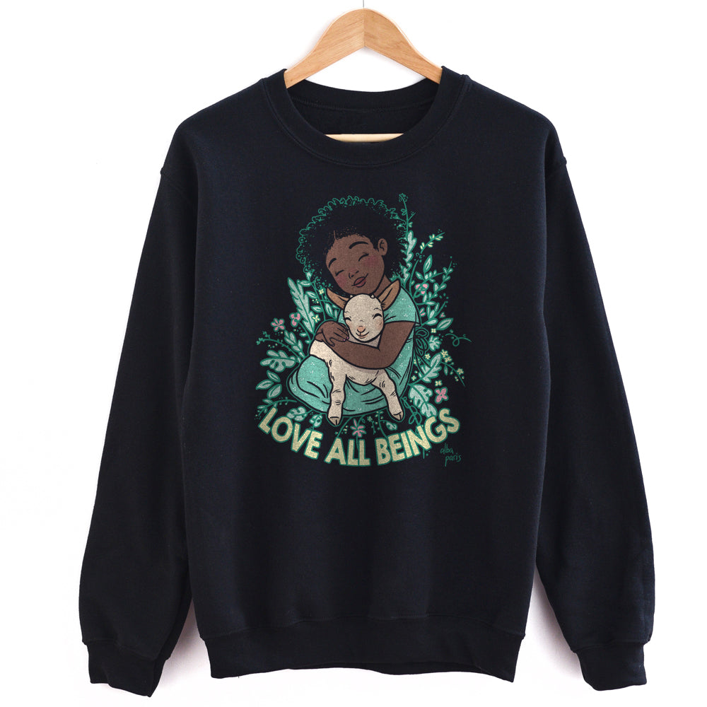 Love All Beings Unisex Sweatshirt