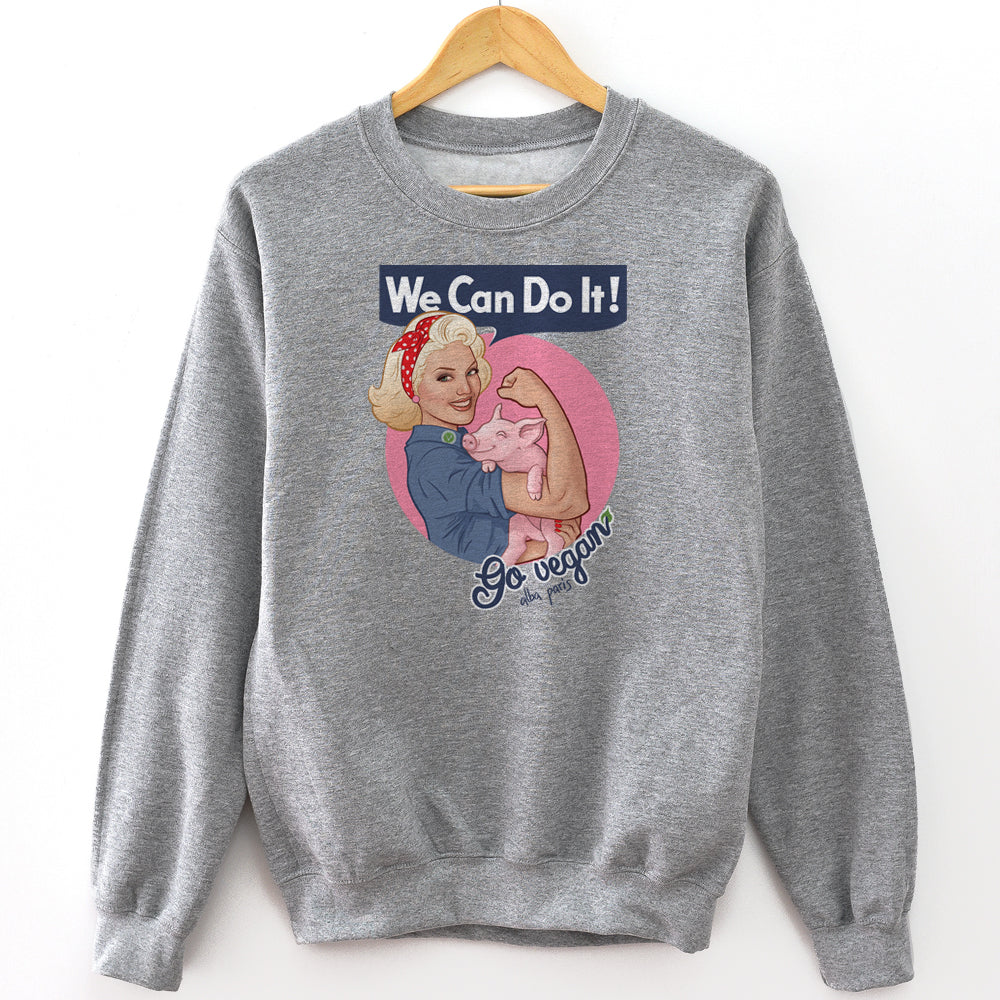 We Can Do It! Go Vegan Unisex Sweatshirt