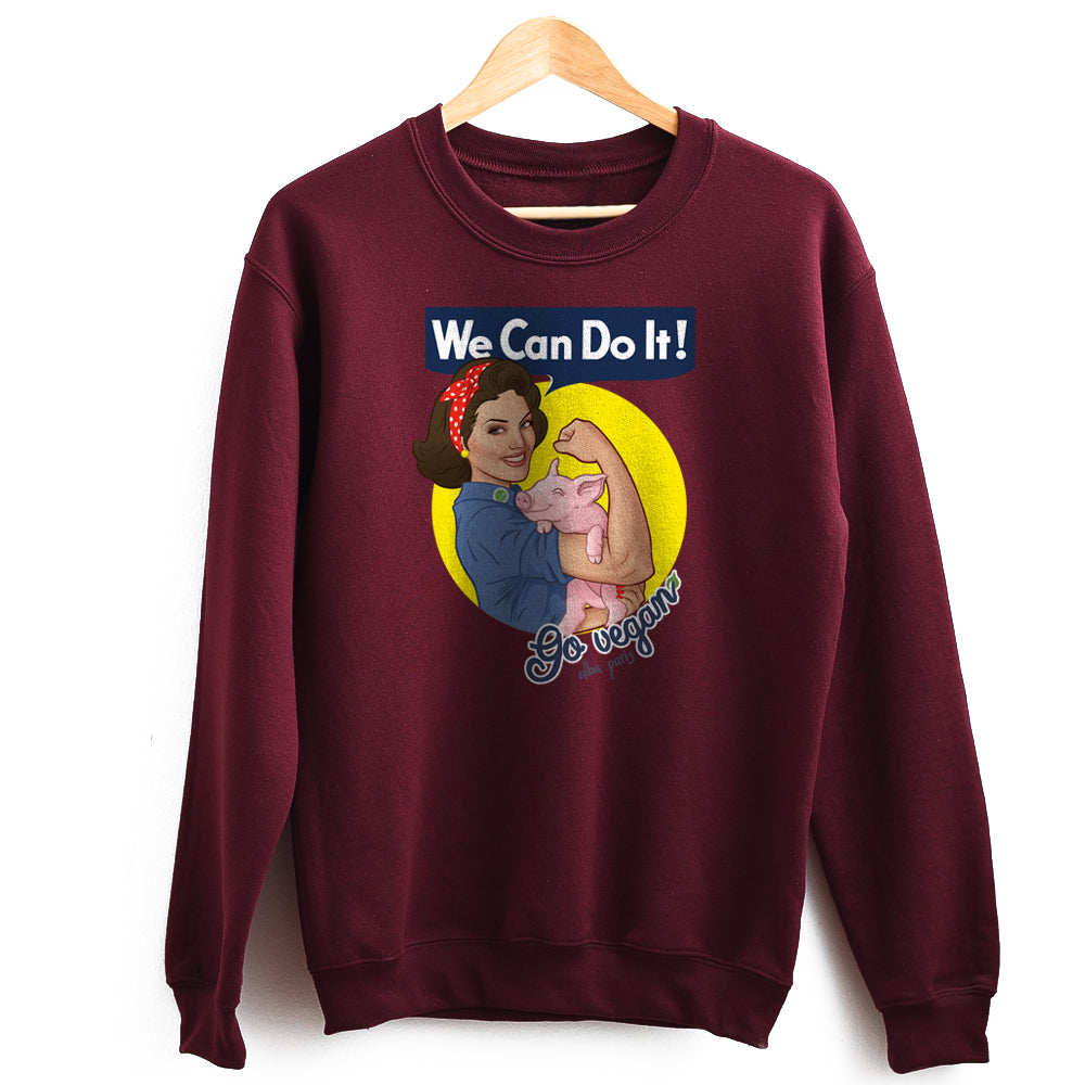 We Can Do It! Go Vegan Unisex Sweatshirt