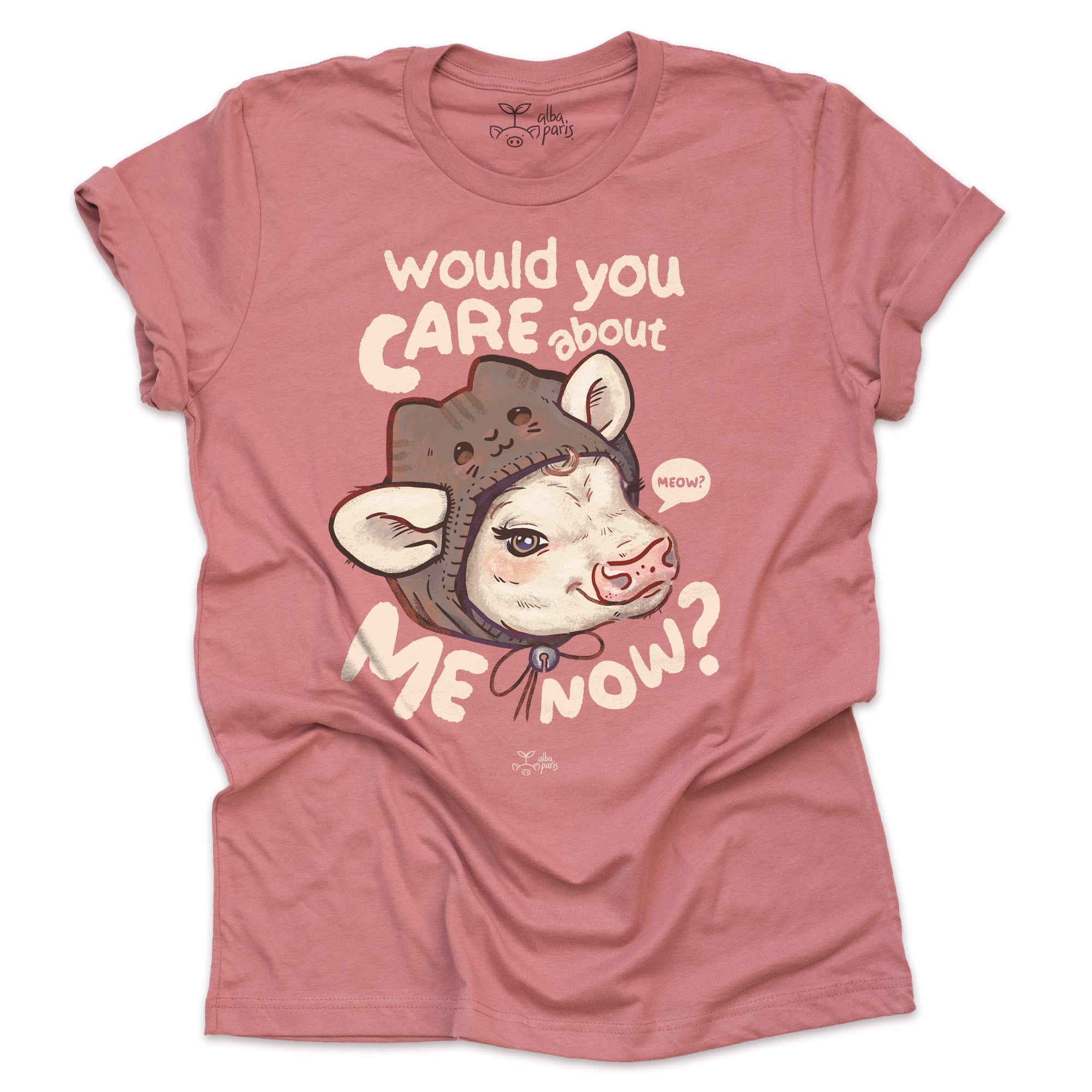 Would You Care About Me Now? Cow Unisex Tee