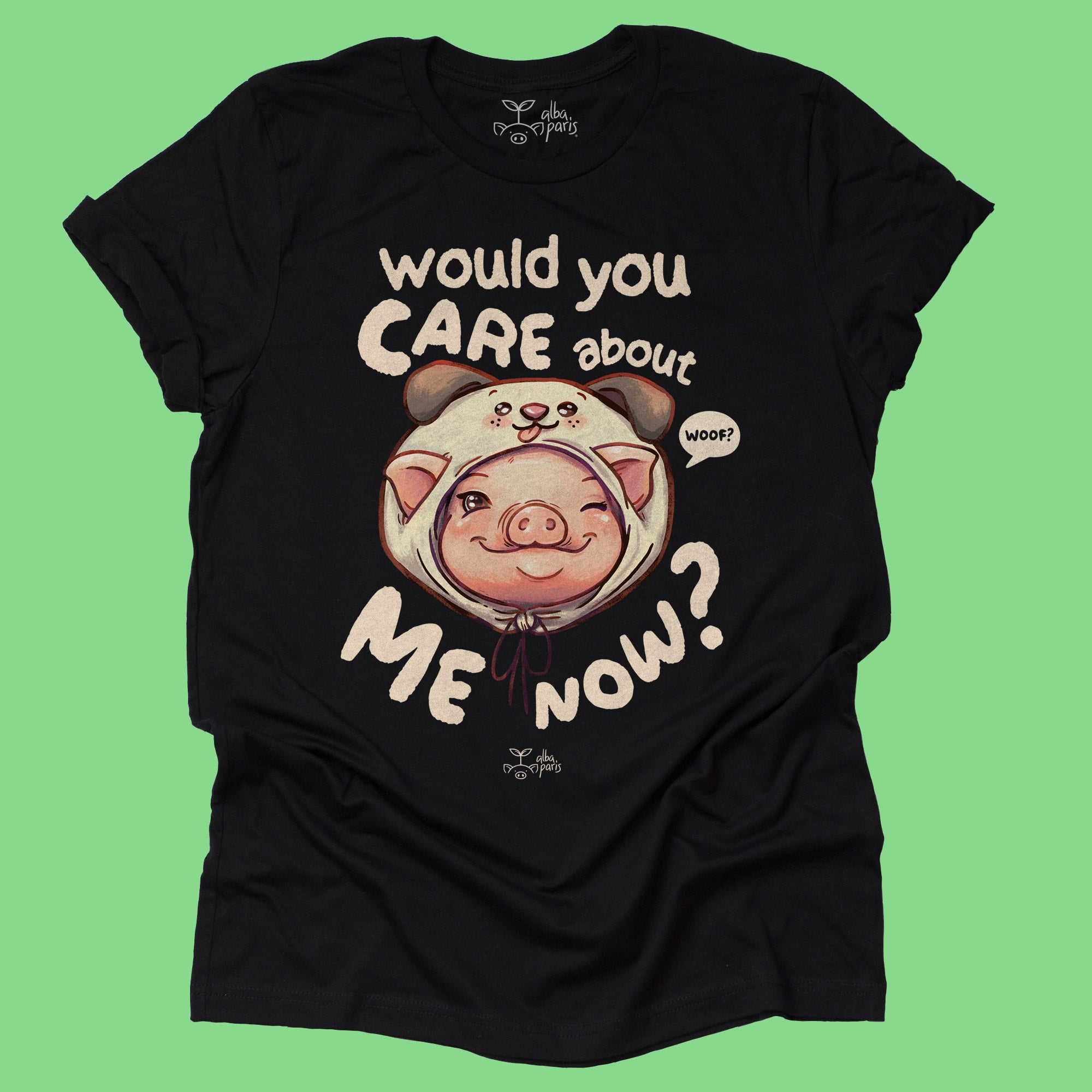 Would You Care About Me Now? Pig Unisex Tee