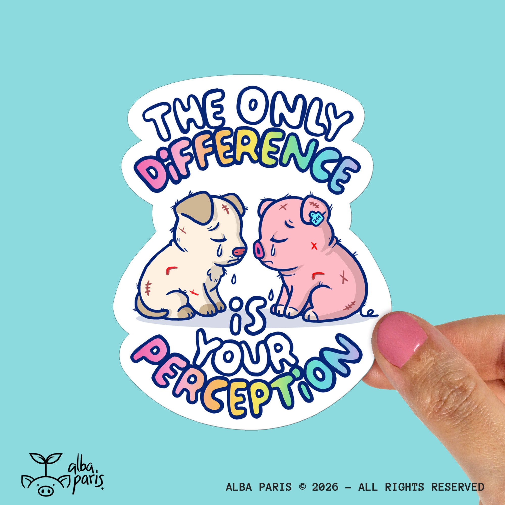 NEW! The Only Difference is Your Perception Sticker (Dog=Pig)