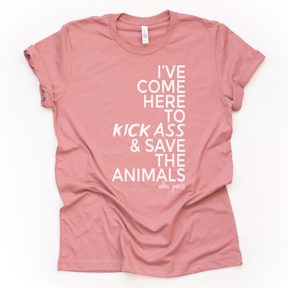 Kick Ass & Save The Animals Unisex Tee