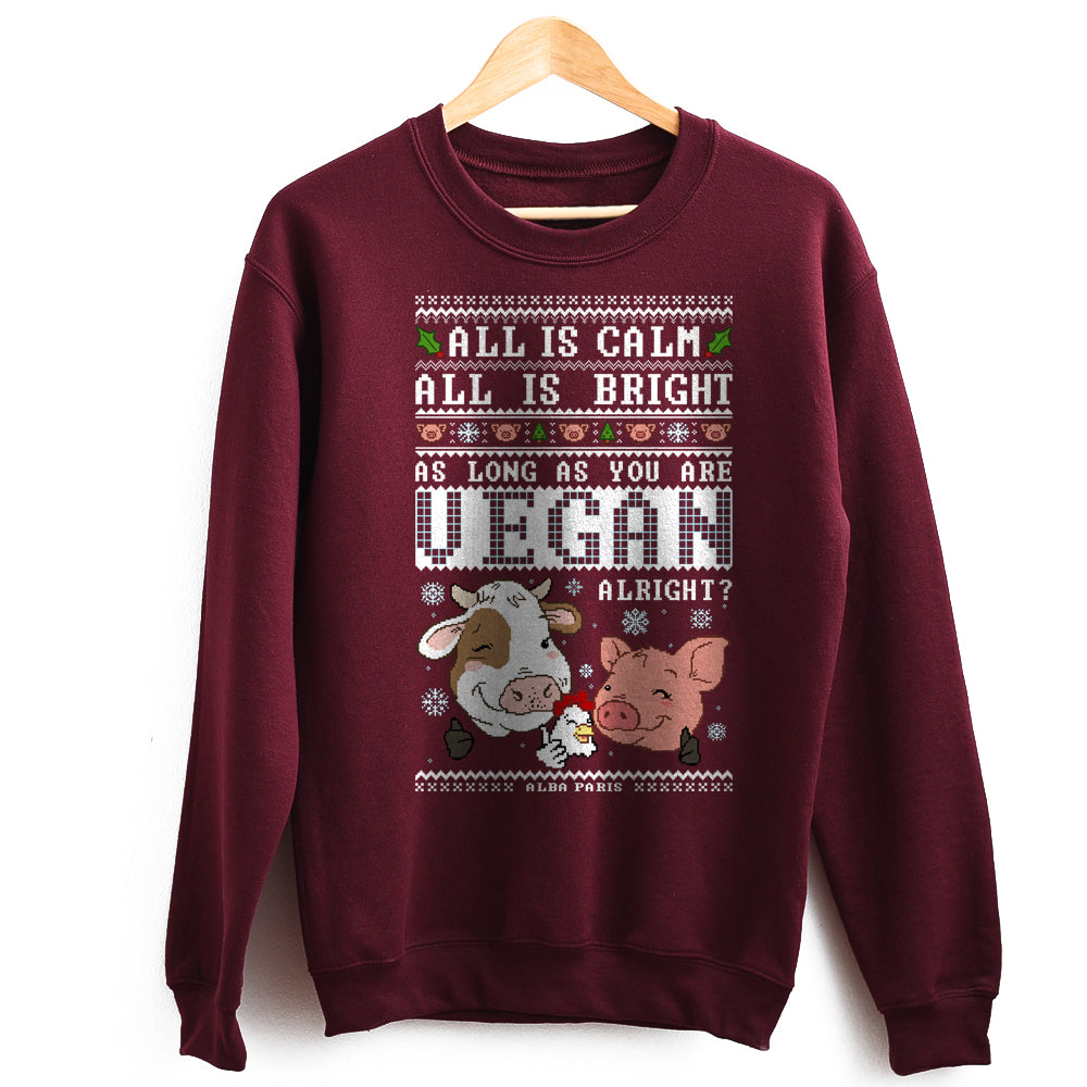 As Long As You Are Vegan, Alright? HOLIDAY Crewneck Sweatshirt